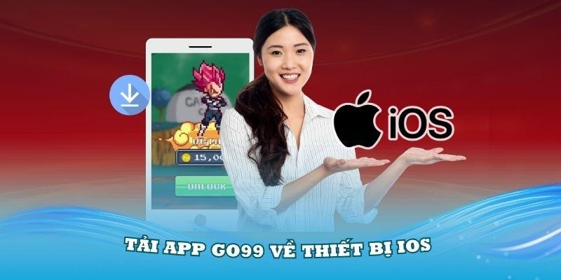 Tải app Go99 cực kỳ đơn giản 